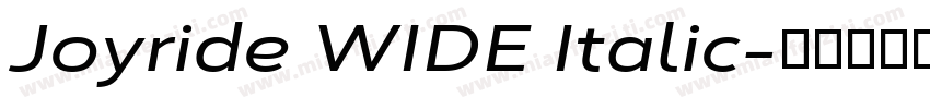 Joyride WIDE Italic字体转换